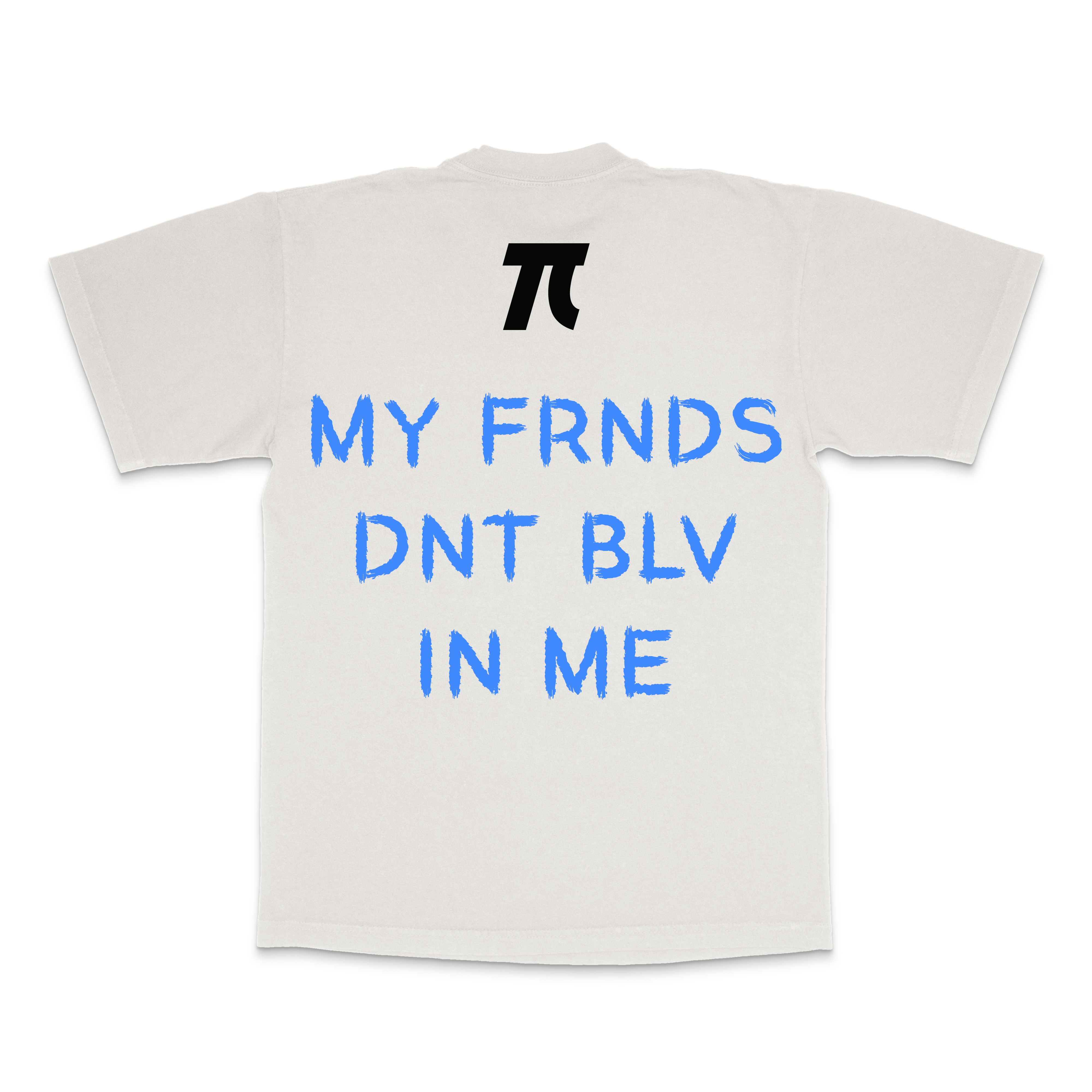 SS23 MY FRNDS DNT BLV IN ME TEE OFF-WHITE
